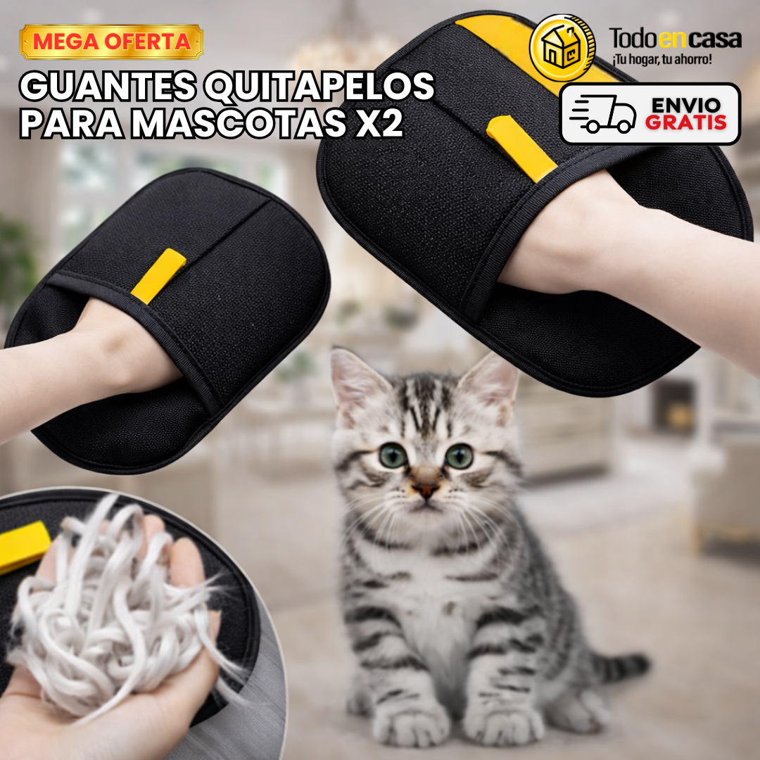GUANTES QUITAPELOS (PARA MASCOTAS) PAQUETE X2